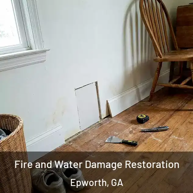  Fire and Water Damage Restoration Epworth, GA